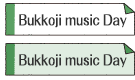Bukkoji music Day