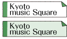 Kyoto music Square